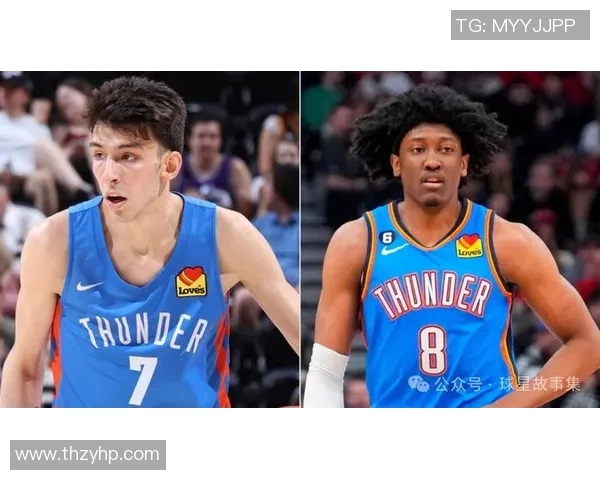 切特霍姆格伦的崛起与未来潜力探讨：NBA新星的成长之路